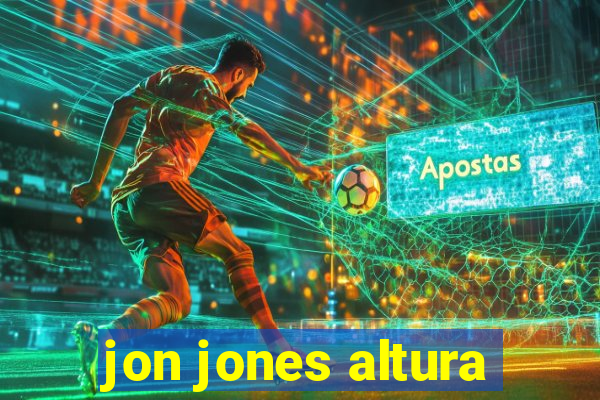 jon jones altura